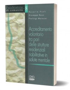 Accreditamento volontario tra pari delle strutture residenziali riabilitative in salute mentale